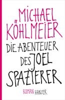 Die Abenteuer des Joel Spazierer