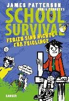 School Survival 04 - Ferien sind nichts für Feiglinge