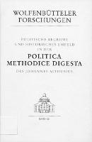 Politische Begriffe und historisches Umfeld in der Politica methodice digesta des Johannes Althusius