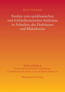Tombrägel, M: Studien zum spätklassischen und frühhellenisti