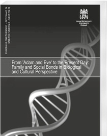 From 'Adam and Eve' to the Present Day: Family and Social Bonds in Biological and Cultural Perspective