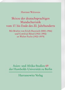 Skizze der deutschsprachigen Mandschuristik vom 17. bis Ende des 20. Jahrhunderts