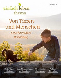 Von Tieren und Menschen - Ein besonderes Verhältnis