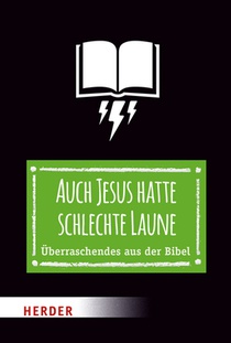 Schwartz, T: Auch Jesus hatte schlechte Laune