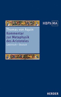 Thomas Von Aquin: Kommentar zur Metaphysik des Aristoteles