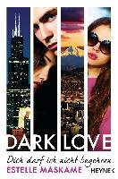 DARK LOVE 03 - Dich darf ich nicht begehren