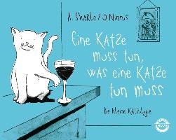 Eine Katze muss tun, was eine Katze tun muss