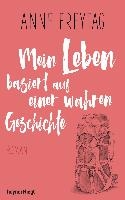 Mein Leben basiert auf einer wahren Geschichte