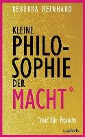 Kleine Philosophie der Macht (nur für Frauen) voorzijde