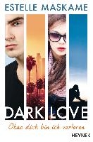 DARK LOVE 04 - Ohne dich bin ich verloren