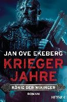 Kriegerjahre - König der Wikinger