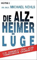 Die Alzheimer-Lüge