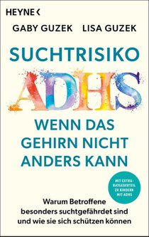 Suchtrisiko ADHS - Wenn das Gehirn nicht anders kann