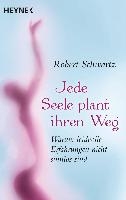 Jede Seele plant ihren Weg