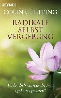 Radikale Selbstvergebung
