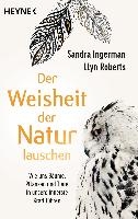 Der Weisheit der Natur lauschen