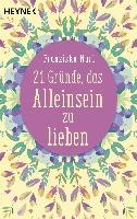 21 Gründe, das Alleinsein zu lieben