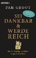 Sei dankbar und werde reich voorzijde