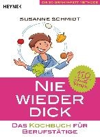 Nie wieder dick - Das Kochbuch für Berufstätige voorzijde