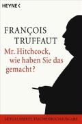 Mr. Hitchcock, wie haben Sie das gemacht?