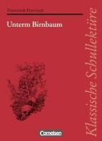 Unterm Birnbaum. Mit Materialien