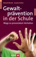 Gewaltprävention in der Schule