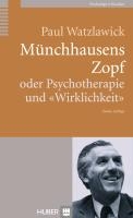 Münchhausens Zopf oder Psychotherapie und 