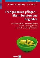 Frühgeborene pflegen - Eltern beraten und begleiten voorzijde