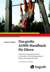 Das große ADHS-Handbuch für Eltern