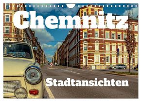 Chemnitz Stadtansichten (Wandkalender 2026 DIN A4 quer), CALVENDO Monatskalender