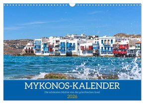 Griechenland - Mykonos Kalender (Wandkalender 2026 DIN A3 quer), CALVENDO Monatskalender