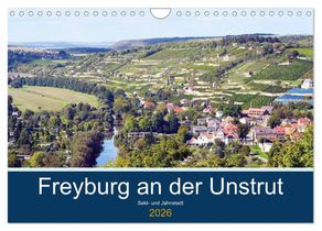 Freyburg an der Unstrut (Wandkalender 2026 DIN A4 quer), CALVENDO Monatskalender