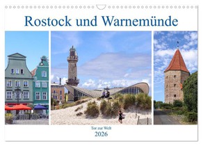 Rostock und Warnemünde - Tor zur Welt (Wandkalender 2026 DIN A3 quer), CALVENDO Monatskalender