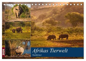 Afrikas Tierwelt: Nashörner (Tischkalender 2026 DIN A5 quer), CALVENDO Monatskalender