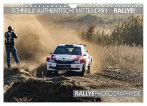 SCHNELL! AUTHENTISCH! MITTENDRIN! - RALLYE! (Wandkalender 2026 DIN A4 quer), CALVENDO Monatskalender