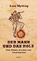 Der Mann und das Holz voorzijde