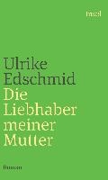 Die Liebhaber meiner Mutter