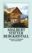 Bergkristall und andere Erzählungen