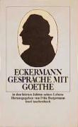 Gespräche mit Goethe in den letzten Jahren seines Lebens