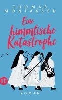 Eine himmlische Katastrophe