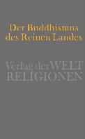 Der Buddhismus des Reinen Landes