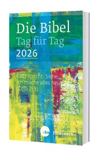 Die Bibel Tag für Tag 2026