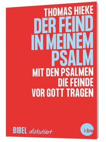 Der Feind in meinem Psalm