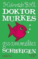 Doktor Murkes gesammeltes Schweigen