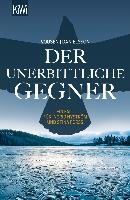 Der unerbittliche Gegner