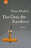 Das Grau der Karolinen