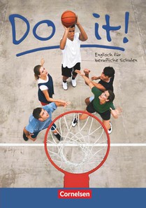 Do it! Englisch für berufliche Schulen. Schülerbuch mit integriertem Workbook