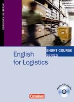 Short Course Series: English for Logistics. Kursbuch