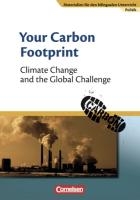 Materialien für den bilingualen Unterricht 8. Schuljahr. Your Carbon Footprint - Climate Change and the Global Challenge voorzijde