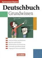 Deutschbuch 5.-10. Jahrgangsstufe. Schülerbuch. Grundwissen. Gymnasium Bayern voorzijde